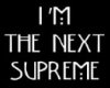 Next Supreme