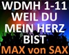 Max von Sax - Weil Du