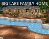 big lake  family home