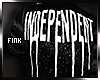 F: Independent