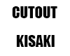 Cutout KISAKI