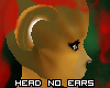 Furry Head No Ears [F]