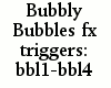 {LA} Bubbly bubbles fx