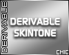 !T! Derivable Skintone