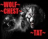 ~WOLF~CHEST~TAT