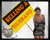 Selling A Husband!