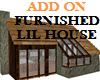 FURNISHED ADD ON HOUSE