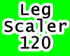 Leg Scaler 120