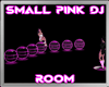 Small Pink DJ Room