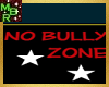 "No Bullying" sign