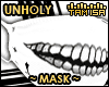 ! Unholy w Mask