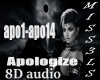 Apologize 8D