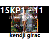 jamais trop tard