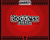 Goddess Energy [MADE]