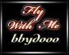 Fly With Me 