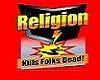 Religion Kills