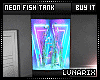 !: Neon Club Fish Tank