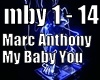 my baby you