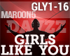 M5 - Girls Like You