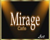Mirage Cafe-Art