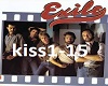 Kiss you all over Exile