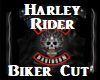 Harley Rider- Biker Cut