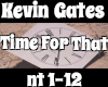 K. Gates - Time For That