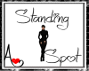 Standing Spot