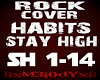 M3!Rock!Habits(StayHigh)