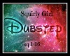 Squirly Girl- Dubstep