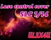Lose control, Sara'h