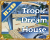[B3D] Tropic Dream House