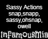 Sassy & Snap Actions