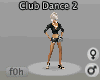f0h Club Dance 2