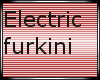 Electric Furkini