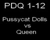 Pussycat Dolls vs Queen