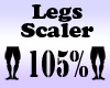 LEGS Scaler 105%