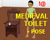 !@ Medieval toilet anim.