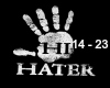 Hater 14-23 By DjxJt13
