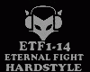 HARDSTYLE- ETERNAL FIGHT