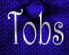 "Tobs" Silver Sign