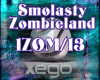 Smolasty - Zombieland