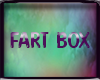 *HVW* Fart Box