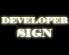 Developer Sign