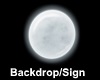 Moon backdrop/sign