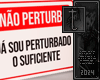 Não PERTURBE