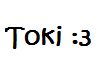 Toki's sign