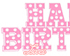 ♡ Pink Bday Sign