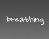 breathing white