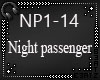B! Night passenger